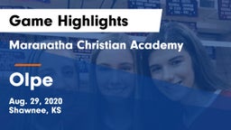 Maranatha Christian Academy vs Olpe Game Highlights - Aug. 29, 2020