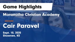 Maranatha Christian Academy vs Cair Paravel Game Highlights - Sept. 10, 2020