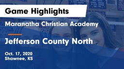 Maranatha Christian Academy vs Jefferson County North  Game Highlights - Oct. 17, 2020