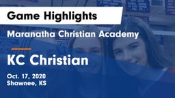 Maranatha Christian Academy vs KC Christian  Game Highlights - Oct. 17, 2020