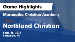 Maranatha Christian Academy vs Northland Christian Game Highlights - Sept. 28, 2021