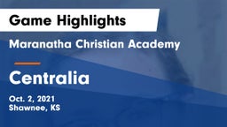 Maranatha Christian Academy vs Centralia  Game Highlights - Oct. 2, 2021