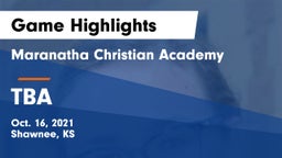 Maranatha Christian Academy vs TBA Game Highlights - Oct. 16, 2021