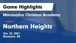 Maranatha Christian Academy vs Northern Heights  Game Highlights - Oct. 23, 2021