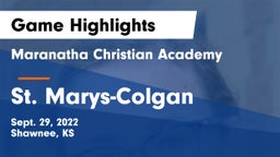 Maranatha Christian Academy vs St. Marys-Colgan Game Highlights - Sept. 29, 2022