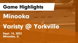 Minooka  vs Varisty @ Yorkville  Game Highlights - Sept. 14, 2022