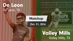 Matchup: De Leon  vs. Valley Mills  2016