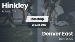 Matchup: Hinkley  vs. Denver East  2016