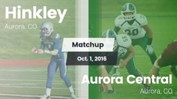 Matchup: Hinkley  vs. Aurora Central  2016