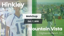 Matchup: Hinkley  vs. Mountain Vista  2016