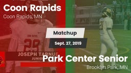 Matchup: Coon Rapids High vs. Park Center Senior  2019