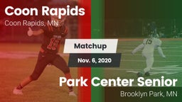 Matchup: Coon Rapids High vs. Park Center Senior  2020