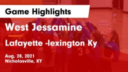 West Jessamine  vs Lafayette  -lexington Ky Game Highlights - Aug. 28, 2021