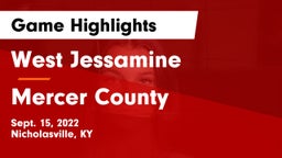 West Jessamine  vs Mercer County  Game Highlights - Sept. 15, 2022