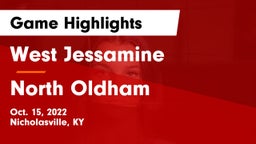 West Jessamine  vs North Oldham  Game Highlights - Oct. 15, 2022