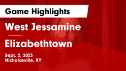 West Jessamine  vs Elizabethtown  Game Highlights - Sept. 2, 2023