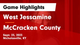 West Jessamine  vs McCracken County  Game Highlights - Sept. 23, 2023