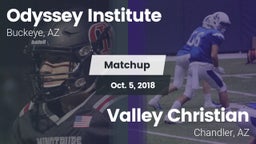 Matchup: Odyssey Institute vs. Valley Christian  2018