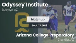 Matchup: Odyssey Institute vs. Arizona College Preparatory  2019
