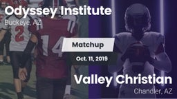 Matchup: Odyssey Institute vs. Valley Christian  2019