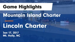 Mountain Island Charter  vs Lincoln Charter Game Highlights - Jan 17, 2017