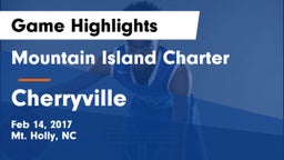 Mountain Island Charter  vs Cherryville  Game Highlights - Feb 14, 2017