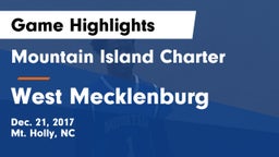 Mountain Island Charter  vs West Mecklenburg  Game Highlights - Dec. 21, 2017