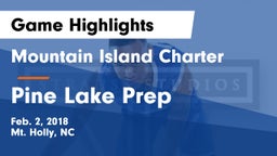 Mountain Island Charter  vs Pine Lake Prep  Game Highlights - Feb. 2, 2018