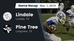Recap: Lindale  vs. Pine Tree  2019