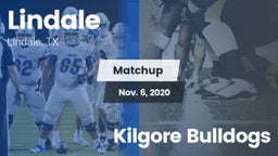 Matchup: Lindale  vs. Kilgore Bulldogs 2020