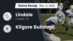 Recap: Lindale  vs. Kilgore Bulldogs 2020
