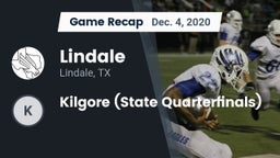 Recap: Lindale  vs. Kilgore (State Quarterfinals) 2020
