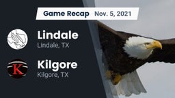 Recap: Lindale  vs. Kilgore  2021