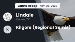 Recap: Lindale  vs. Kilgore (Regional Semis) 2022