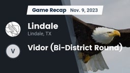 Recap: Lindale  vs. Vidor (Bi-District Round) 2023