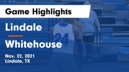 Lindale  vs Whitehouse  Game Highlights - Nov. 22, 2021