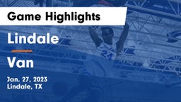 Lindale  vs Van  Game Highlights - Jan. 27, 2023
