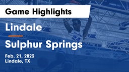 Lindale  vs Sulphur Springs  Game Highlights - Feb. 21, 2023