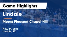 Lindale  vs Mount Pleasant Chapel Hill Game Highlights - Nov. 14, 2023