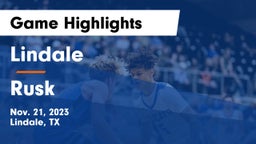 Lindale  vs Rusk  Game Highlights - Nov. 21, 2023