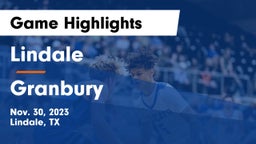 Lindale  vs Granbury  Game Highlights - Nov. 30, 2023