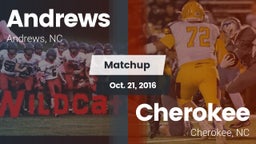 Matchup: Andrews  vs. Cherokee  2016