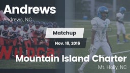 Matchup: Andrews  vs. Mountain Island Charter  2016