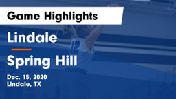Lindale  vs Spring Hill  Game Highlights - Dec. 15, 2020