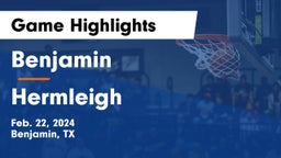 Benjamin  vs Hermleigh Game Highlights - Feb. 22, 2024