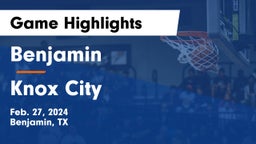 Benjamin  vs Knox City Game Highlights - Feb. 27, 2024