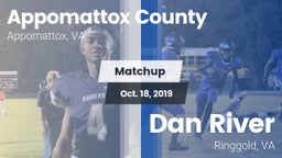 Matchup: Appomattox County vs. Dan River  2019