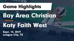 Bay Area Christian  vs Katy Faith West  Game Highlights - Sept. 14, 2019