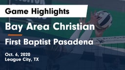 Bay Area Christian  vs First Baptist Pasadena Game Highlights - Oct. 6, 2020