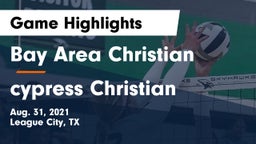 Bay Area Christian  vs cypress Christian  Game Highlights - Aug. 31, 2021